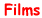 Films and Schedule